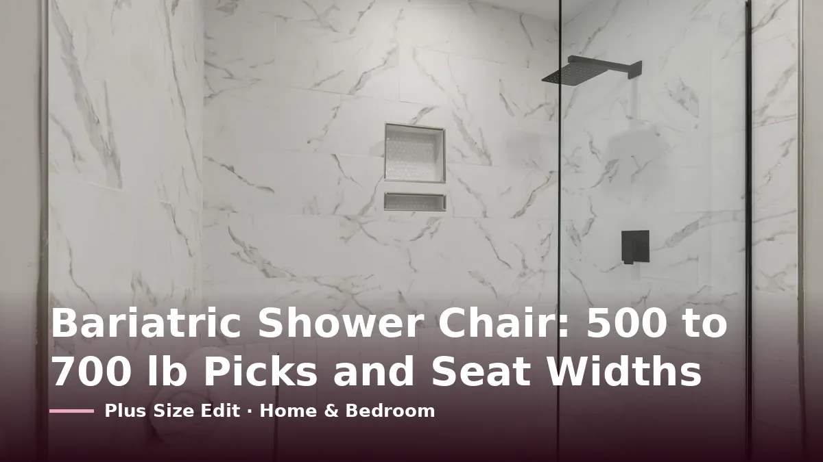 Cover card reading “Bariatric Shower Chair: 500 to 700 lb Picks and Seat Widths” over a white marble walk-in shower with a tiled bench and a rolled towel