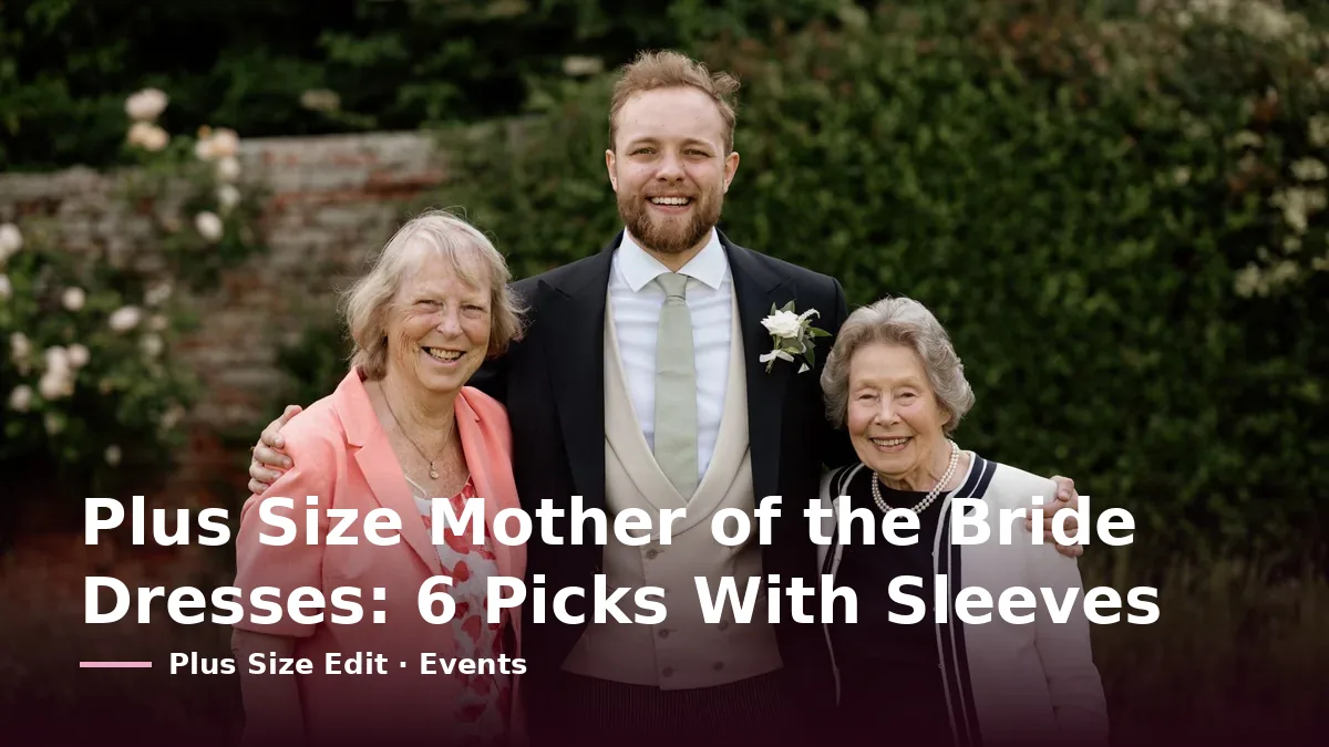 Cover card reading “Plus Size Mother of the Bride Dresses: 6 Picks With Sleeves” over two older women in a coral jacket and a white cardigan smiling beside a young man in a morning suit in a garden
